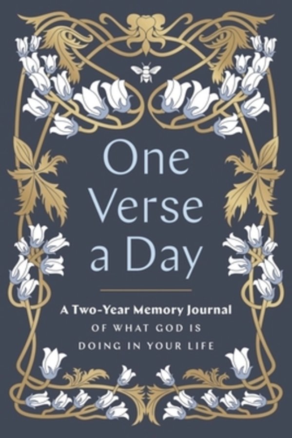 One Verse A Day (Prayer Journal): A Two-Year Memory Book Of What God Is Doing In Your Life-..