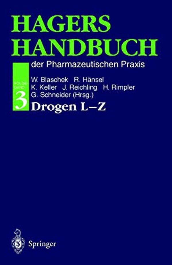 Hagers Handbuch Der Pharmazeutischen Praxis: Der Pharmazeutischen Praxis-..