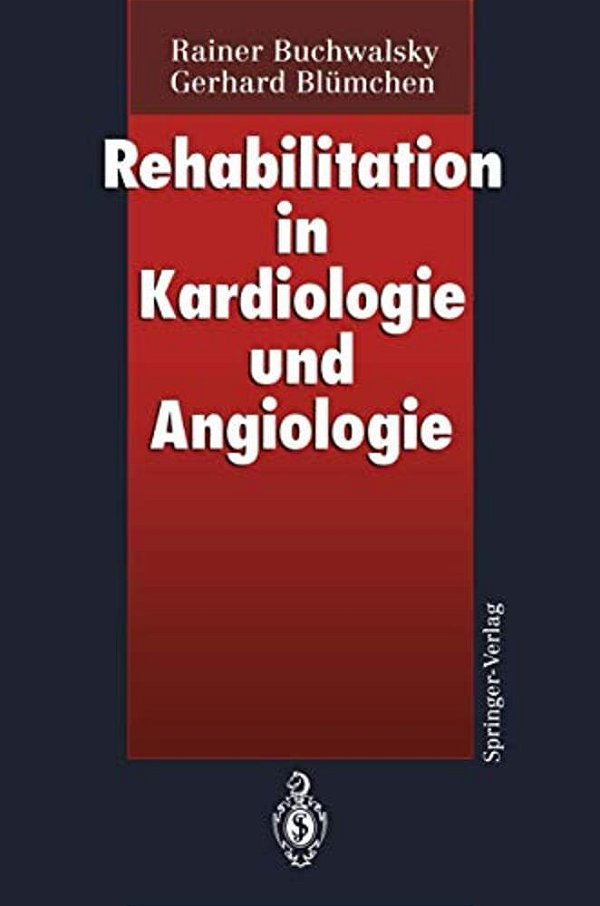 Rehabilitation In Kardiologie Und Angiologie-..