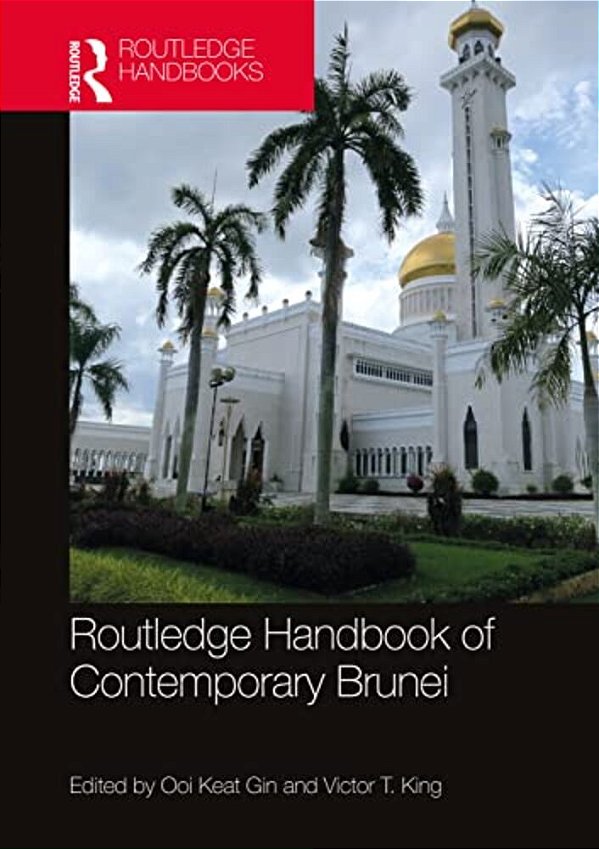 Routledge Handbook Of Contemporary Brunei-..