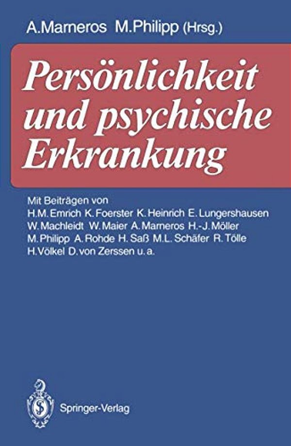 Persönlichkeit Und Psychische Erkrankung: Festschrift Zum 60. Geburtstag Von U. H. Peters-..