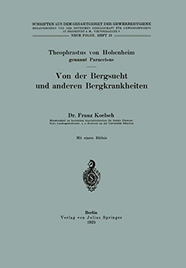 Von Der Bergsucht Und Anderen Bergkrankheiten-..