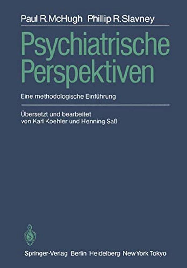 Psychiatrische Perspektiven: Eine Methodologische Einführung-..