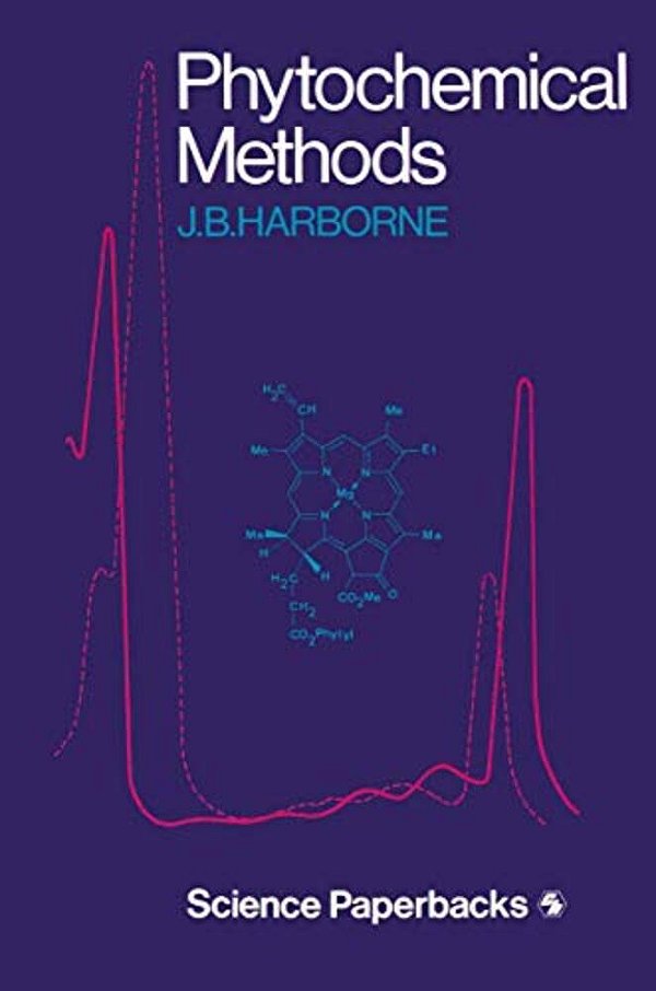 Phytochemical Methods: A Guide To Modern Techniques Of Plant Analysis-..