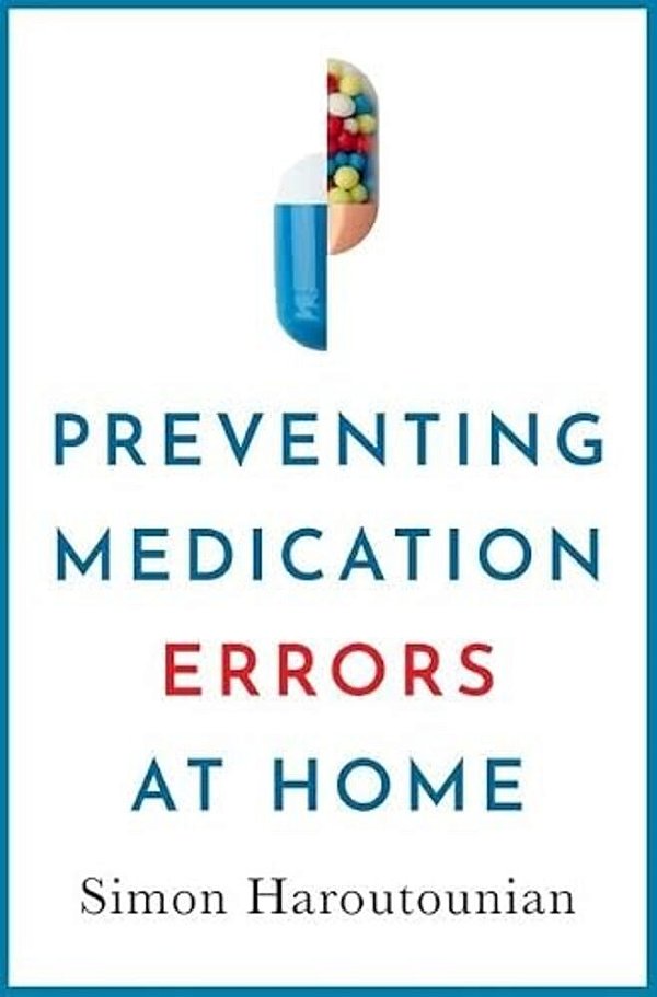 Preventing Medication Errors At Home-..
