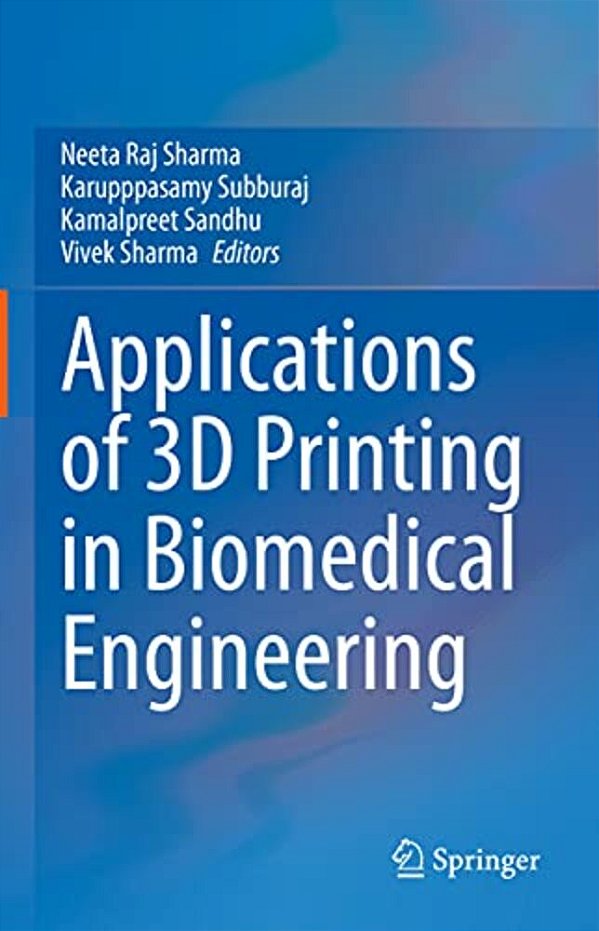 Applications Of 3D Printing In Biomedical Engineering-..
