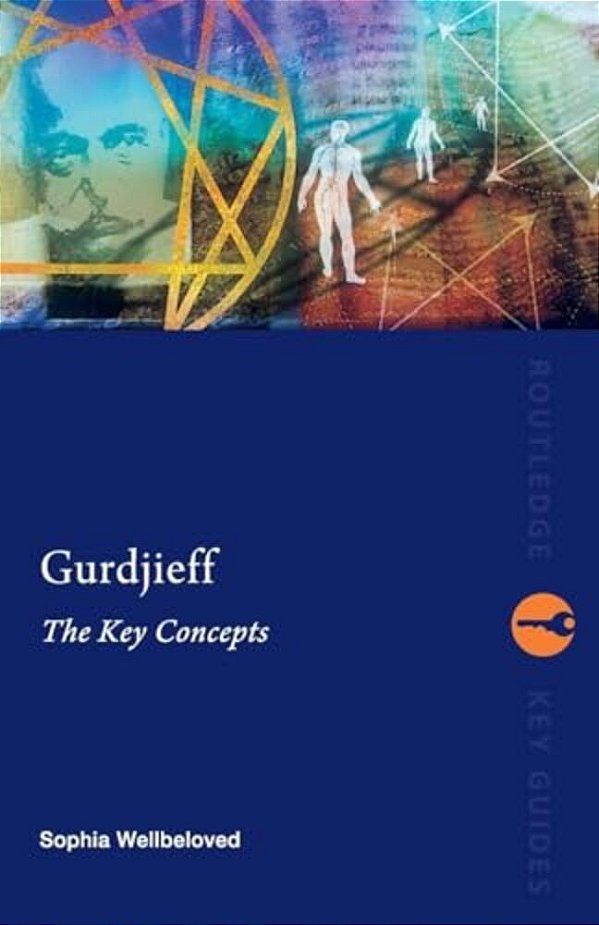 Gurdjieff: The Key Concepts-..