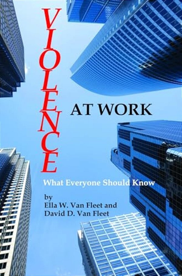 Violence At Work: What Everyone Should Know-..