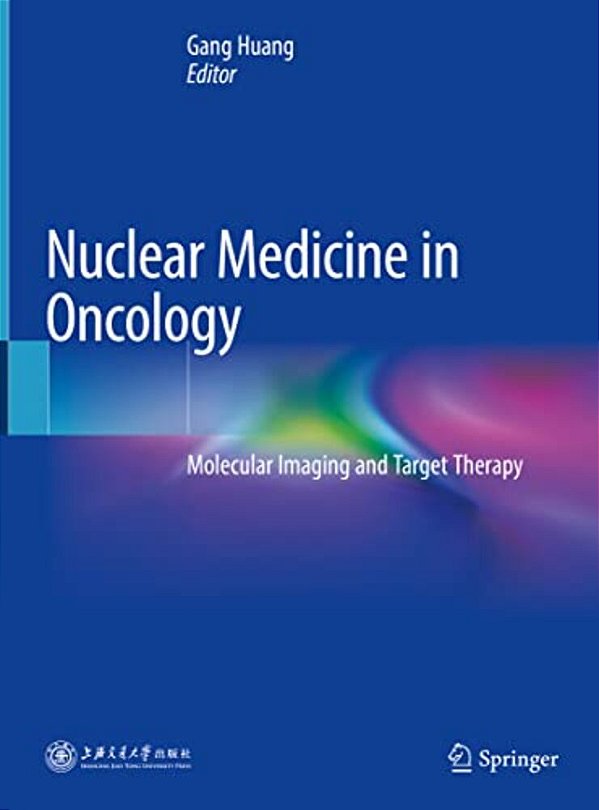 Nuclear Medicine In Oncology: Molecular Imaging And Target Therapy-..