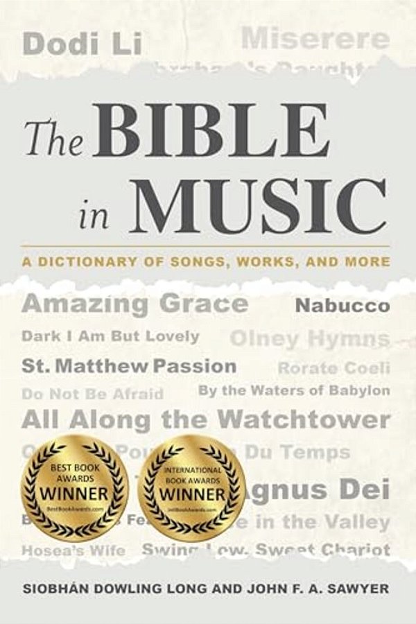 Bible In Music: A Dictionary Of Songs, Works, And More-..