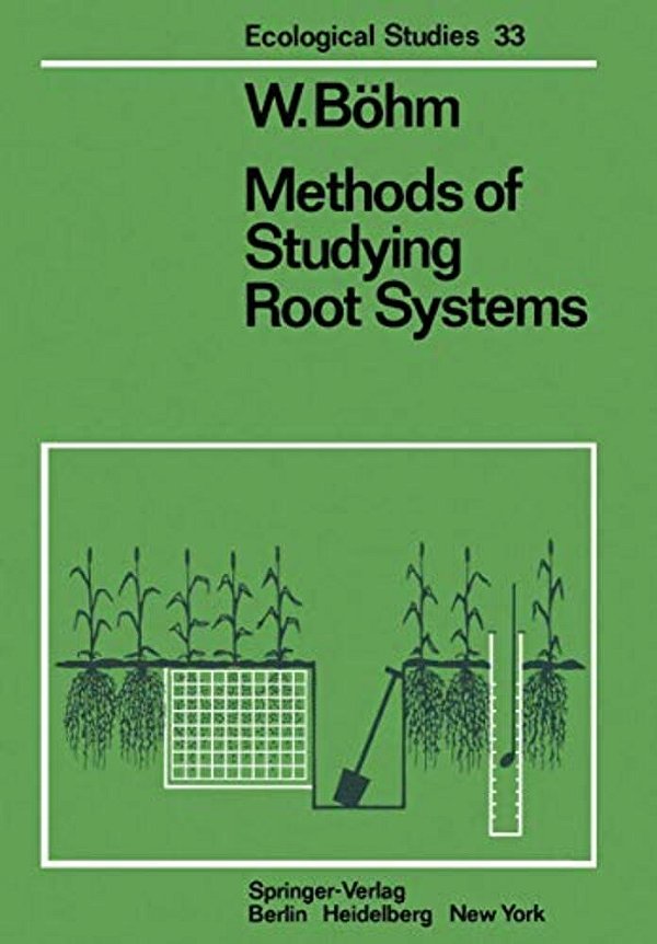 Methods Of Studying Root Systems-..