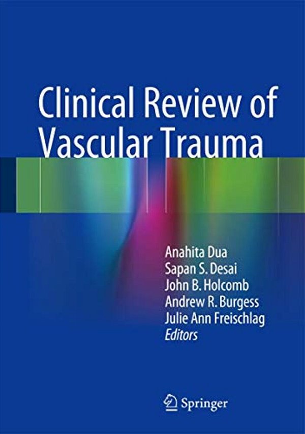 Clinical Review Of Vascular Trauma-..