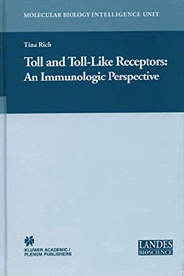 Toll And Toll-Like Receptors: An Immunologic Perspective-..