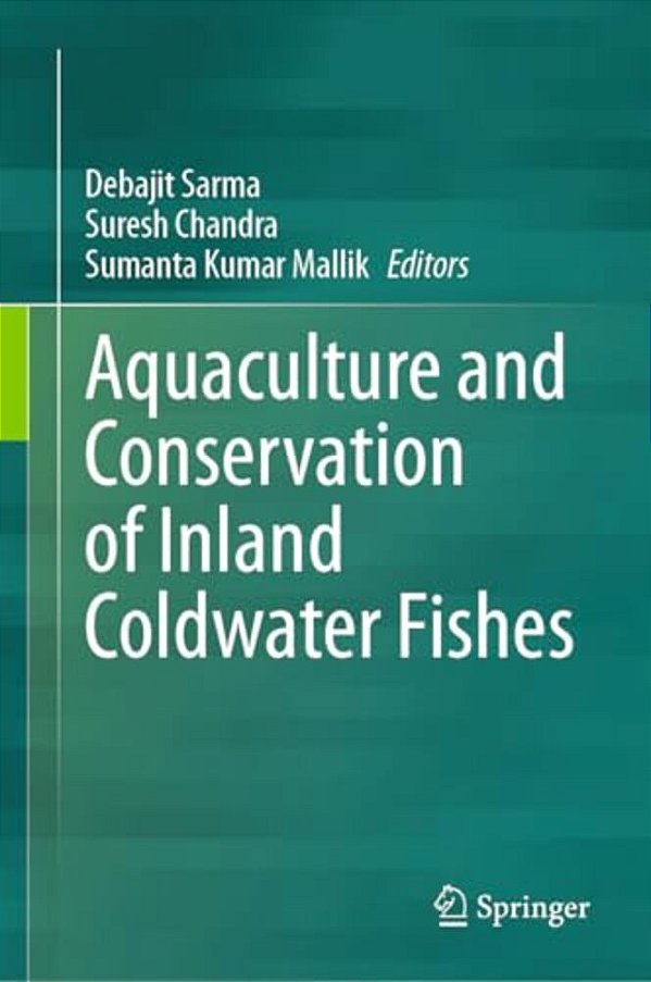 Aquaculture And Conservation Of Inland Coldwater Fishes-..