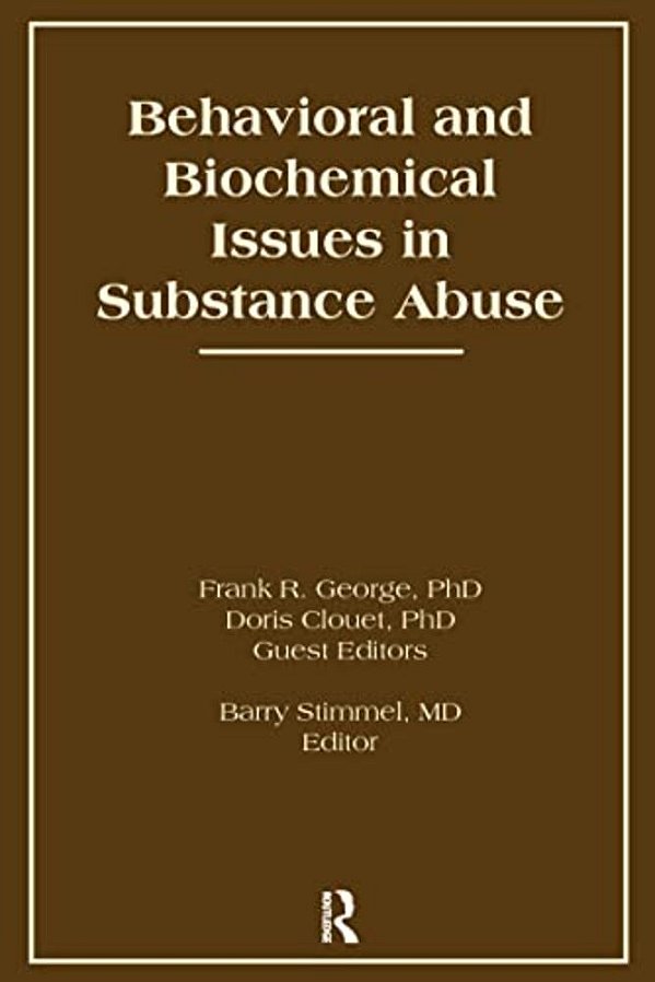Behavioral And Biochemical Issues In Substance Abuse-..