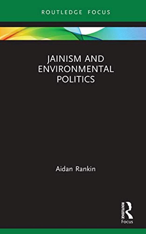Jainism And Environmental Politics-..