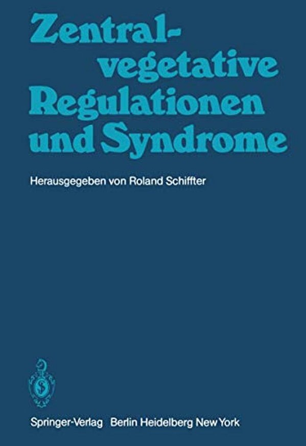 Zentral-Vegetative Regulationen Und Syndrome-..