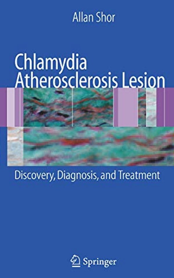 Chlamydia Atherosclerosis Lesion: Discovery, Diagnosis And Treatment-..
