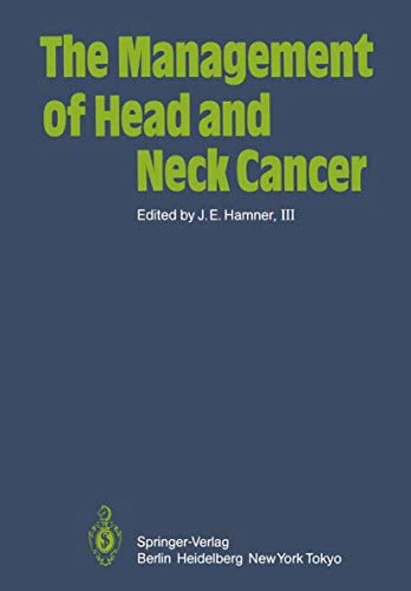 The Management Of Head And Neck Cancer-..