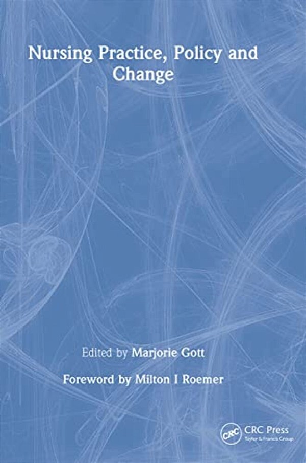 Nursing Practice, Policy And Change-..