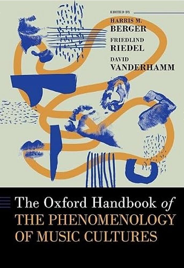 The Oxford Handbook Of The Phenomenology Of Music Cultures-..