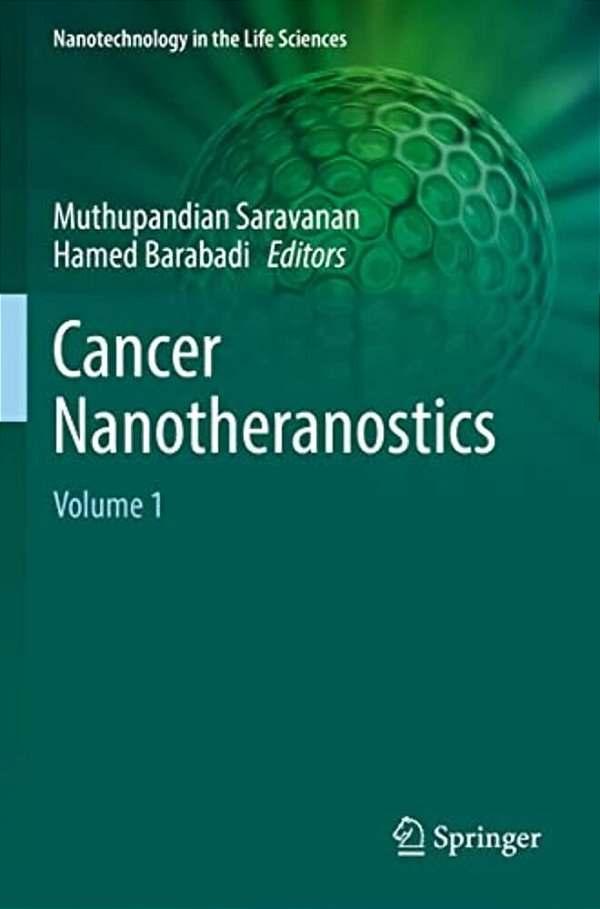 Cancer Nanotheranostics: Volume 1-..