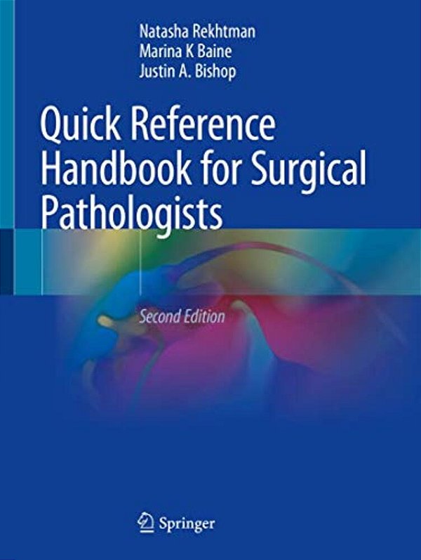 Quick Reference Handbook For Surgical Pathologists-..