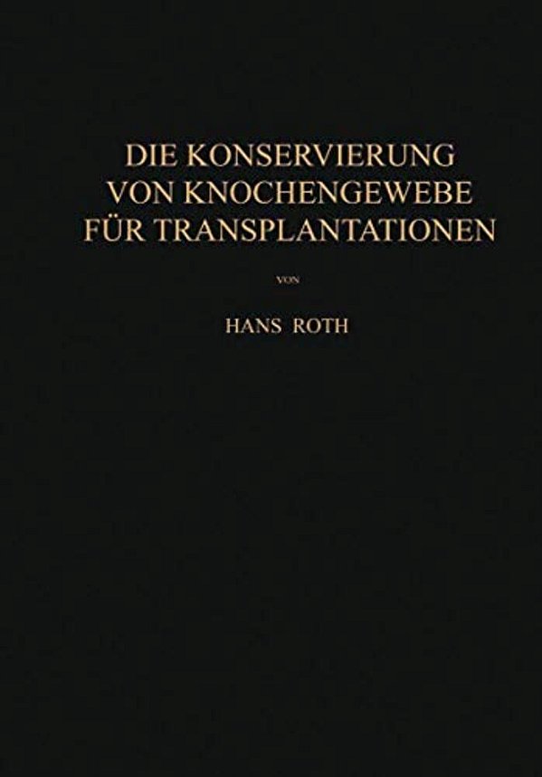 Die Konservierung Von Knochengewebe Für Transplantationen-..