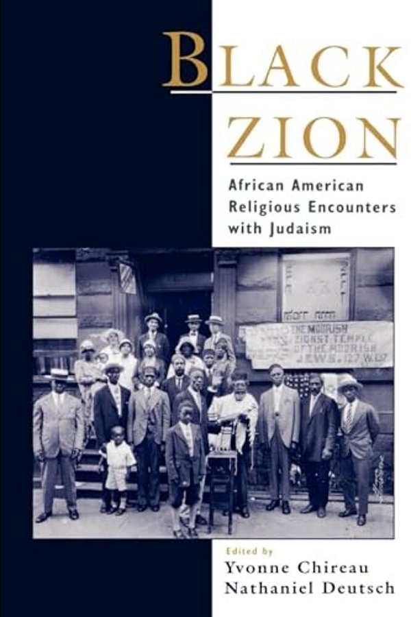 Black Zion: African American Religious Encounters With Judaism-..