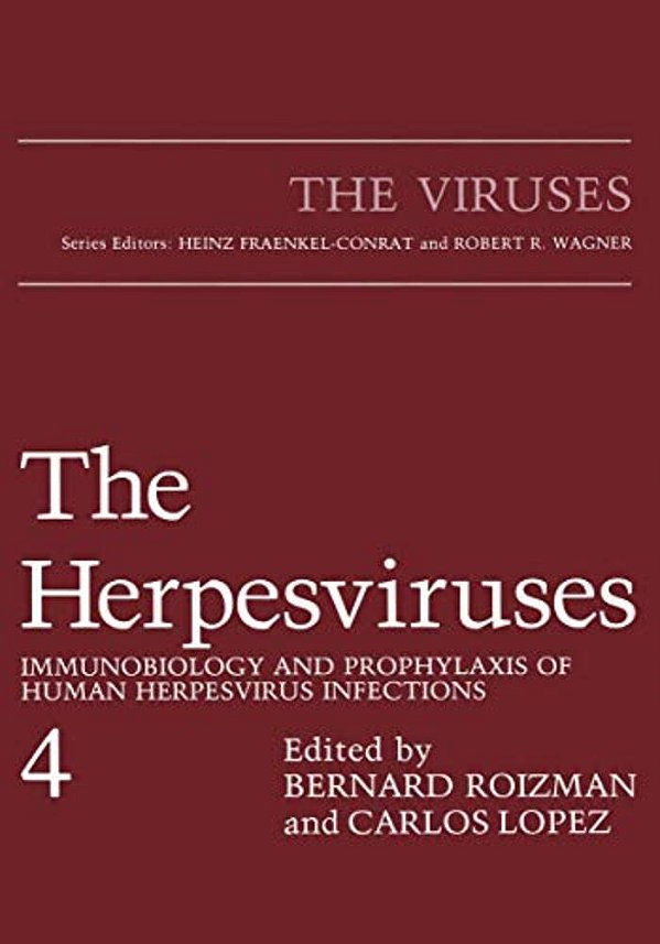 The Herpesviruses: Immunobiology And Prophylaxis Of Human Herpesvirus Infections-..