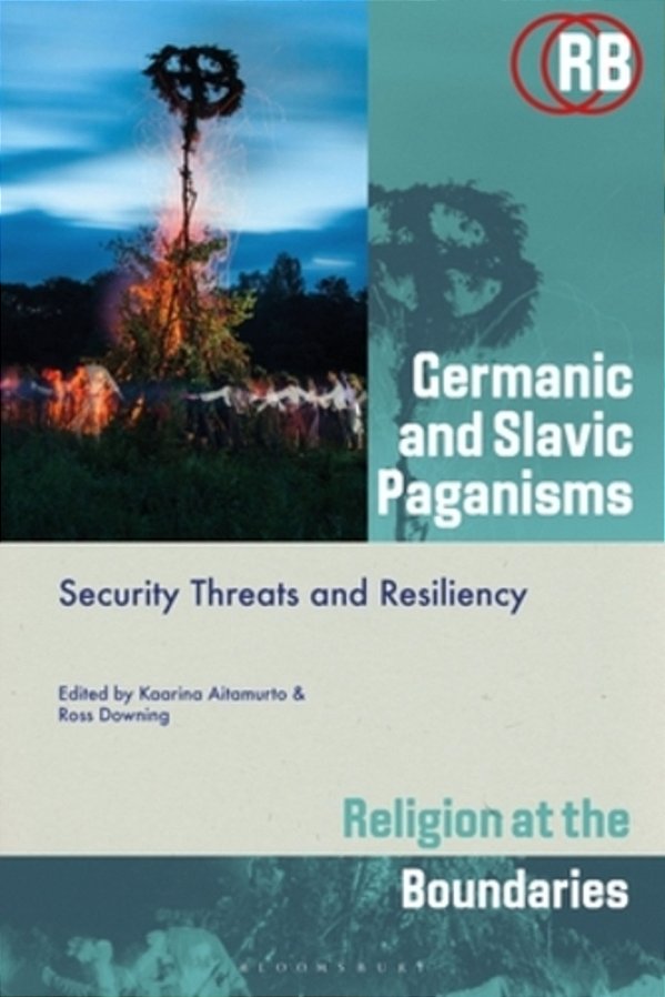Germanic And Slavic Paganisms: Security Threats And Resiliency-..