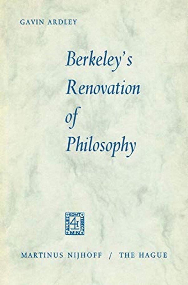 Berkeley's Renovation Of Philosophy-..
