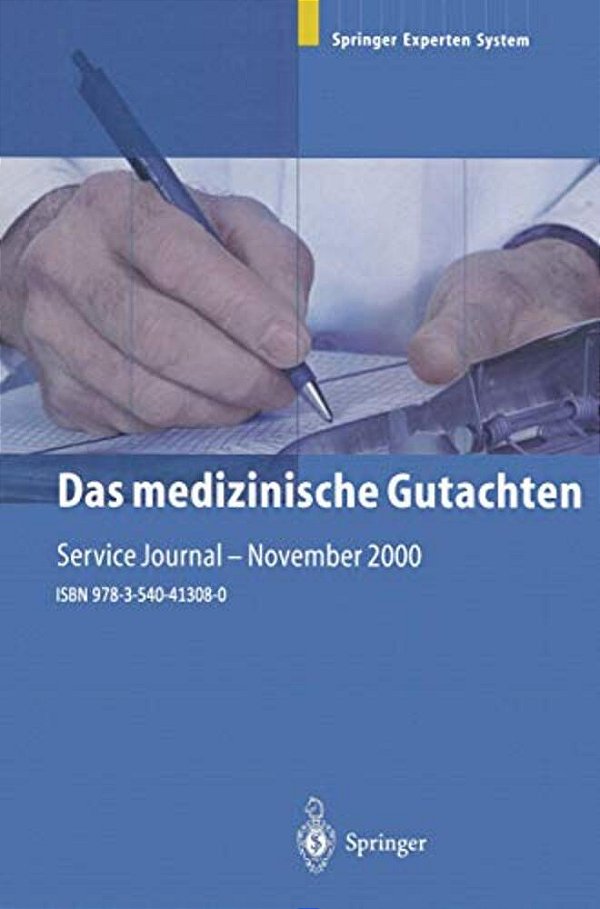 Das Medizinische Gutachten: Rechtliche Grundlagen, Relevante Klinik, Praktische Anleitung-..