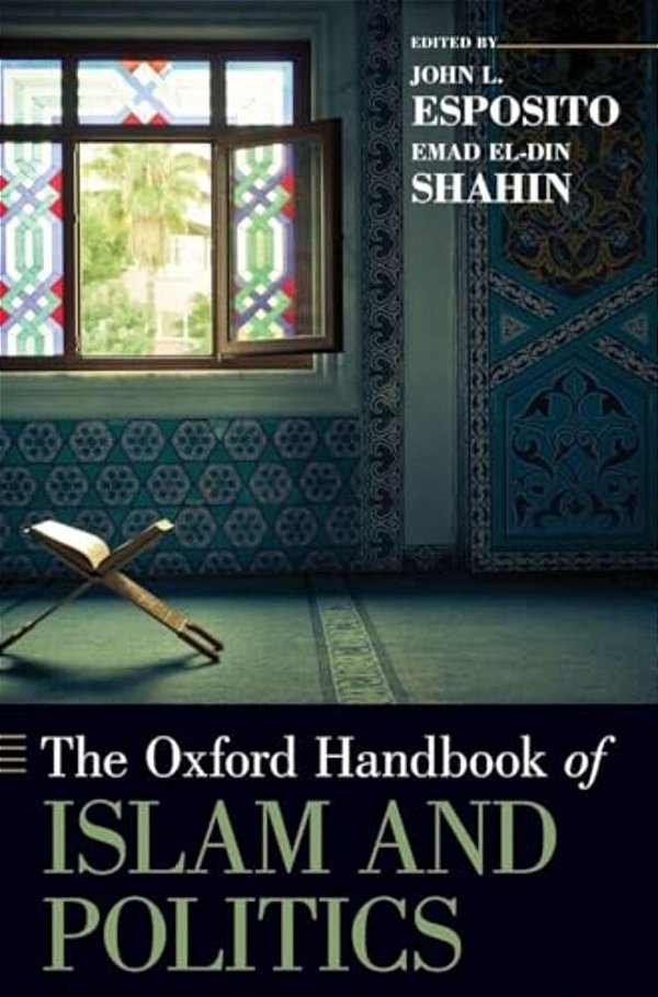 Oxford Handbook Of Islam And Politics-..