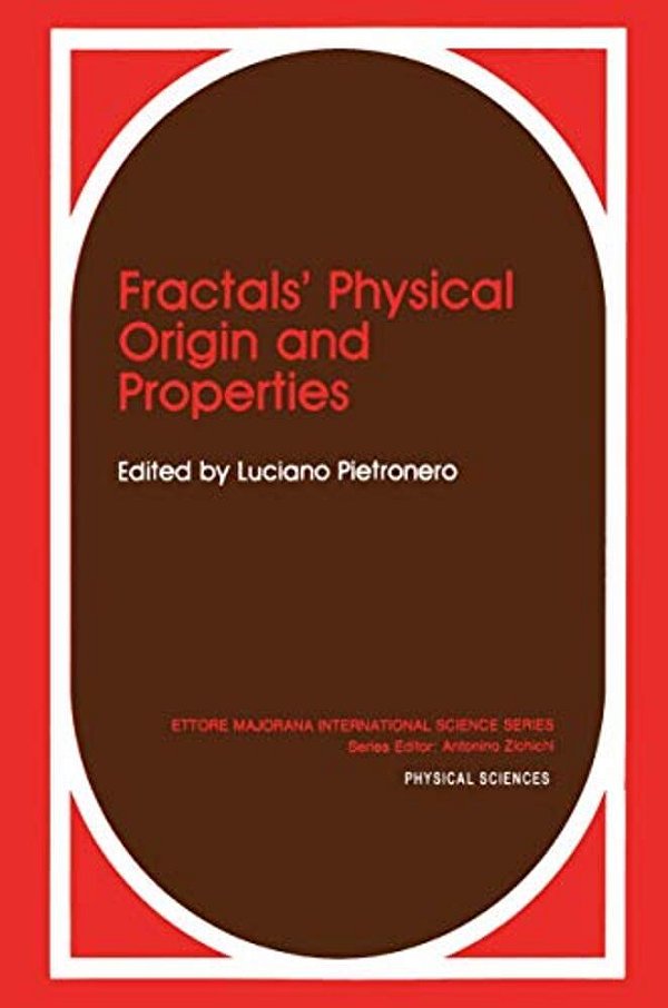 Fractals' Physical Origin And Properties-..