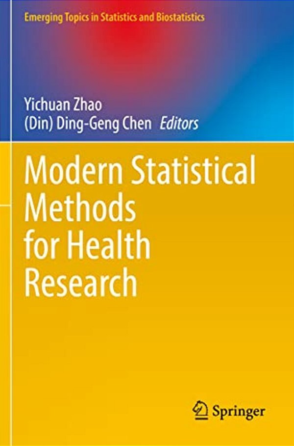 Modern Statistical Methods For Health Research-..