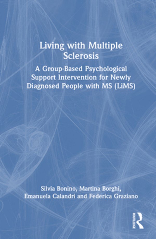 Living With Multiple Sclerosis: A Group-Based Psychological Support Intervention For Newly Diagnosed People With Ms (Lims)-..
