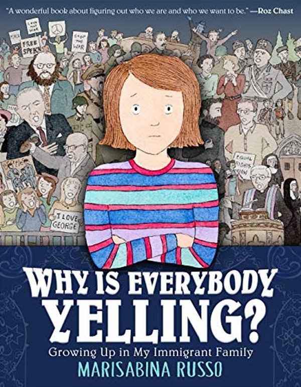 Why Is Everybody Yelling?: Growing Up In My Immigrant Family-..