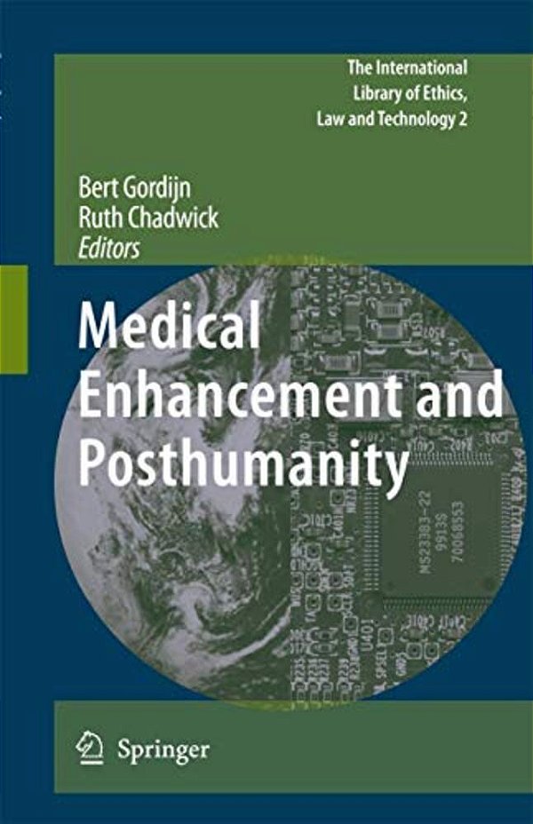 Medical Enhancement And Posthumanity-..