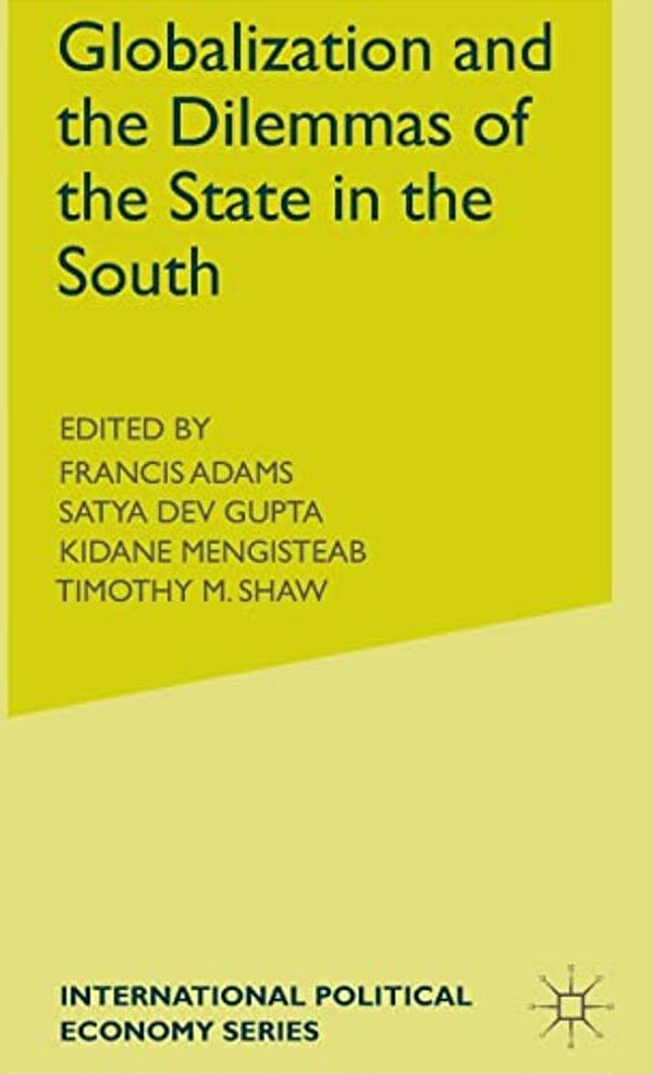 Globalization And The Dilemmas Of The State In The South-..
