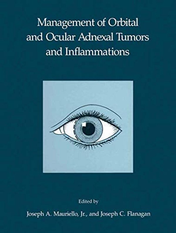 Management Of Orbital And Ocular Adnexal Tumors And Inflammations-..