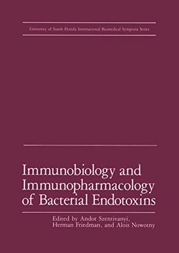 Immunobiology And Immunopharmacology Of Bacterial Endotoxins-..