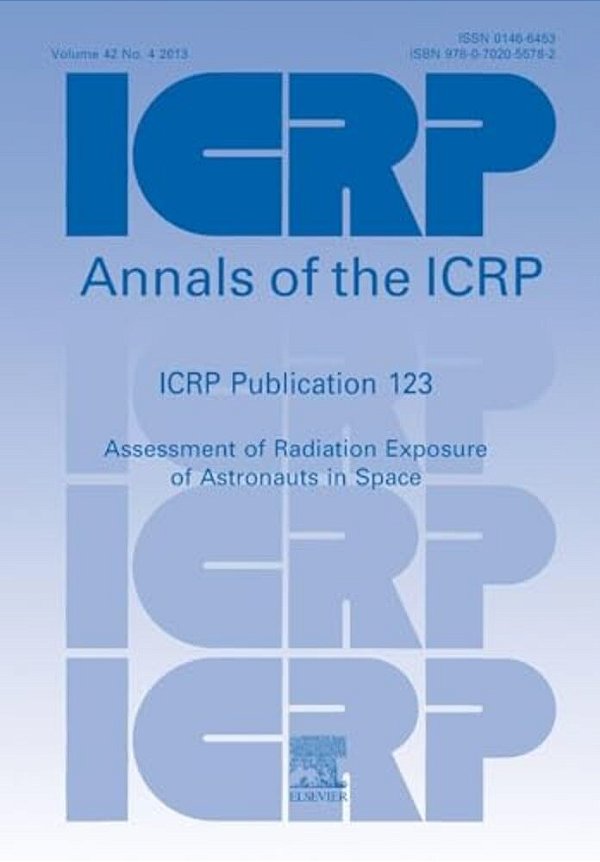 Icrp Publication 123: Assessment Of Radiation Exposure Of Astronauts In Space-..