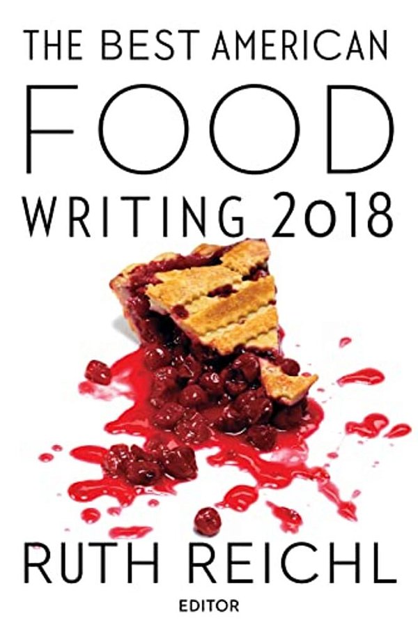 The Best American Food Writing 2018-..