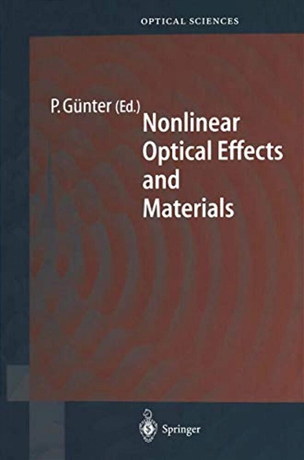 Nonlinear Optical Effects And Materials-..