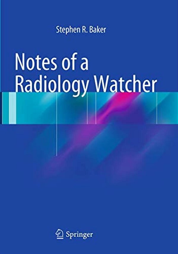Notes Of A Radiology Watcher-..