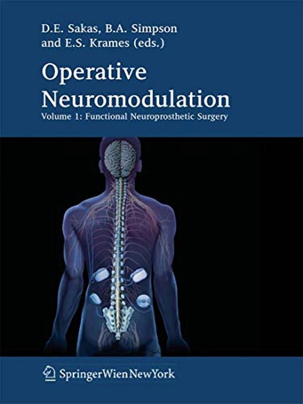 Operative Neuromodulation: Volume 1: Functional Neuroprosthetic Surgery. An Introduction-..