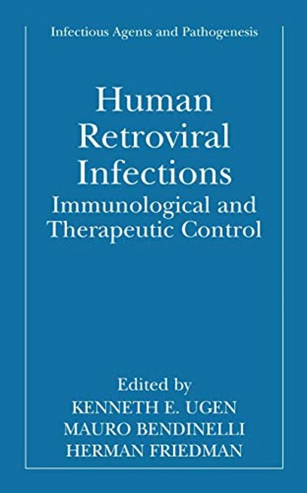Human Retroviral Infections: Immunological And Therapeutic Control-..