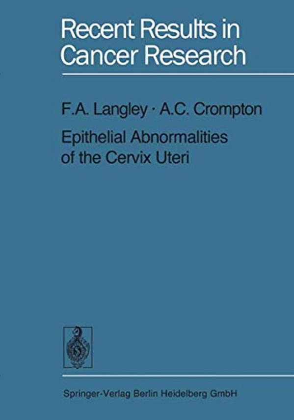 Epithelial Abnormalities Of The Cervix Uteri-..