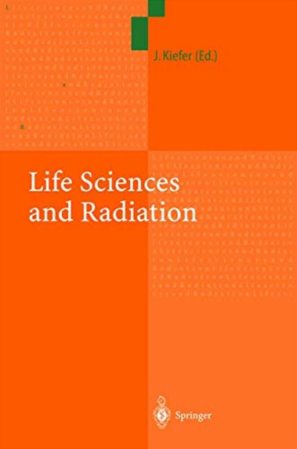 Life Sciences And Radiation: Accomplishments And Future Directions-..